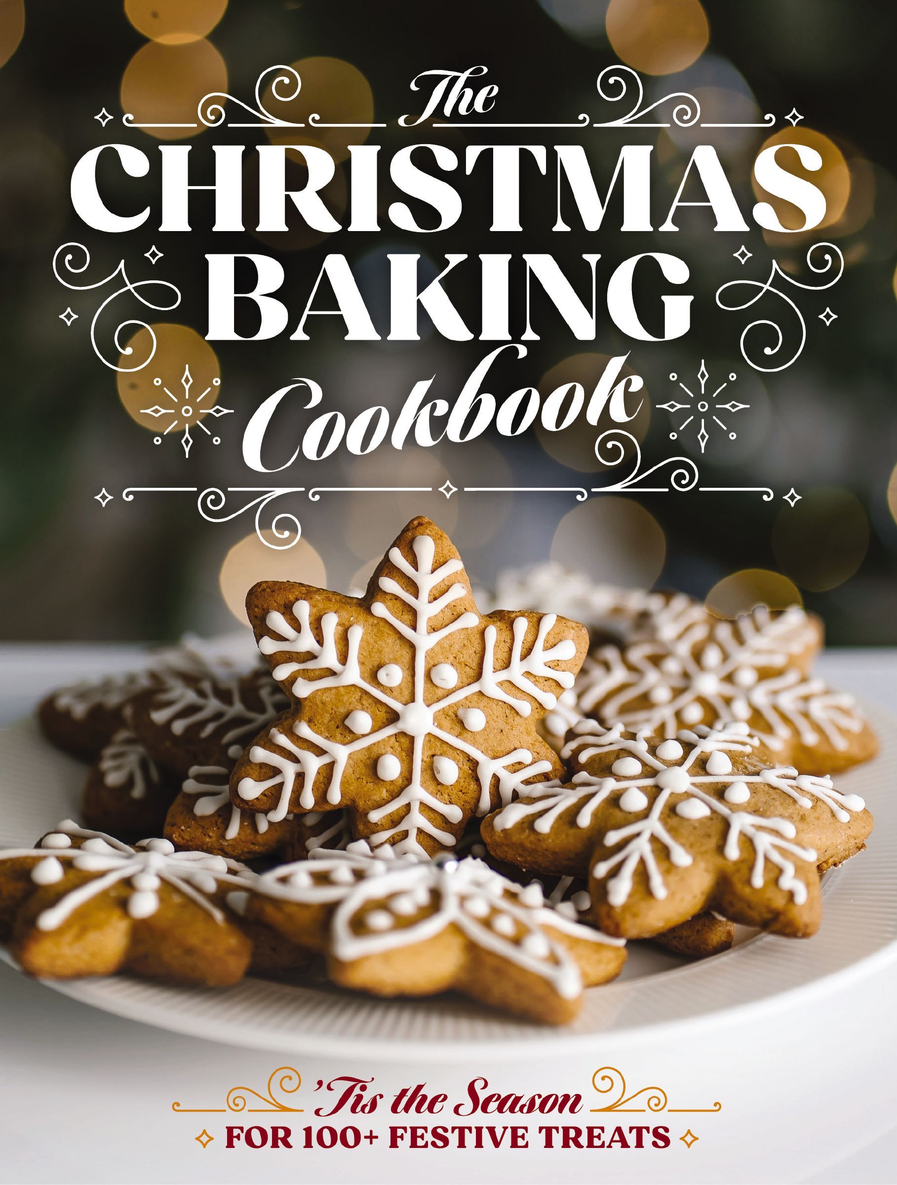 Christmas Baking Cookbook, Hardback, Editors of Cider Mill Press