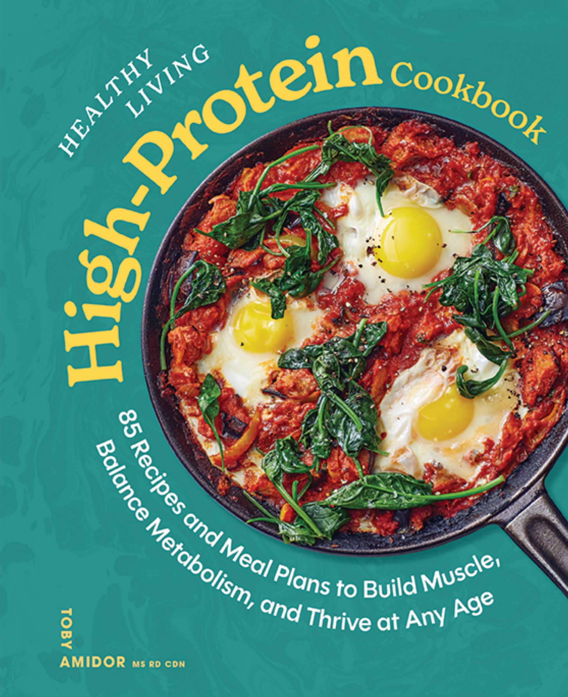 Healthy Living High-Protein Cookbook