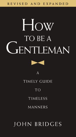 How to Be a Gentleman