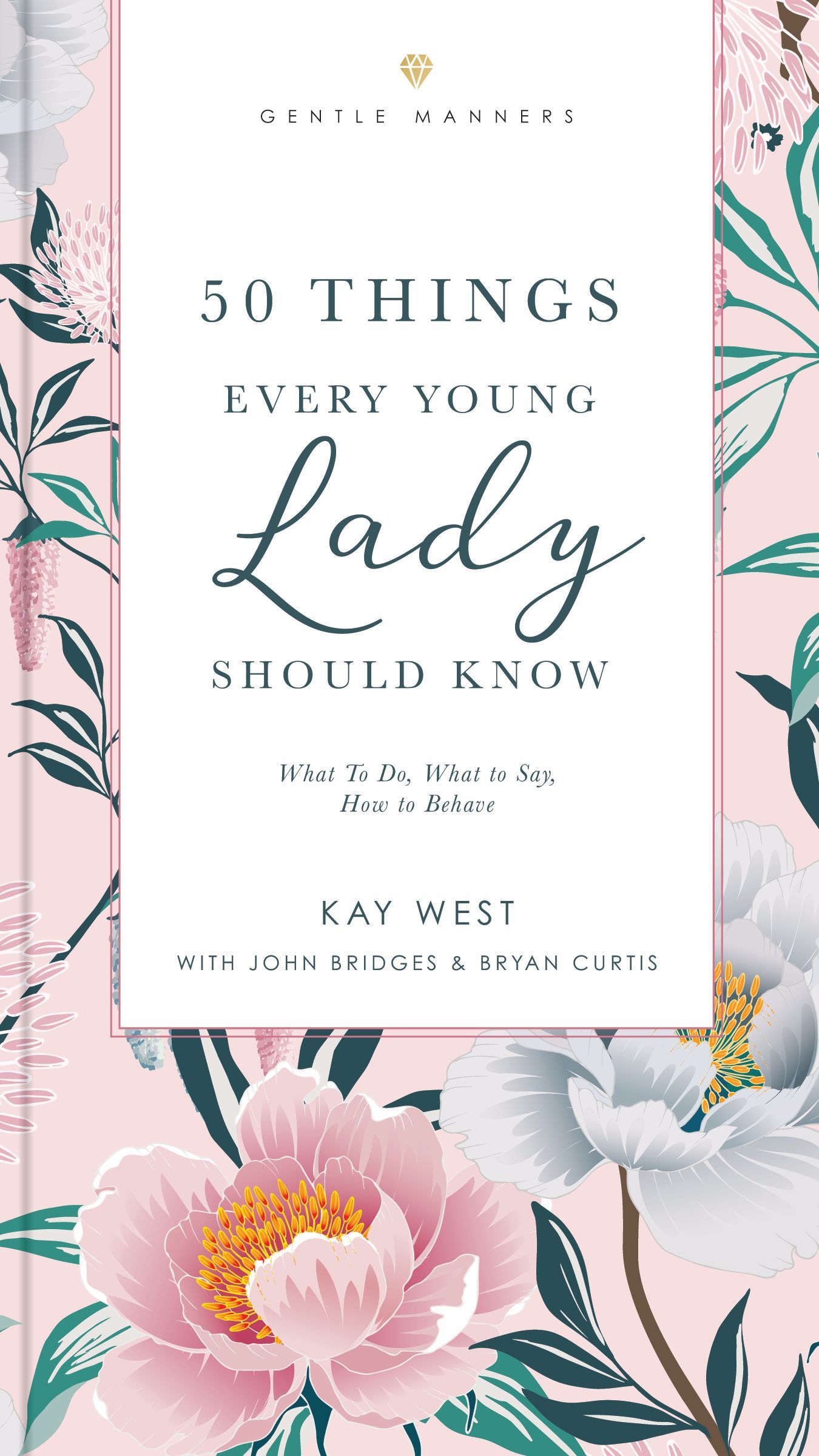 50 Things Every Young Lady Should Know, Paperback, Kay West
