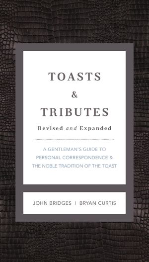 Toasts & Tributes Revised & Expanded