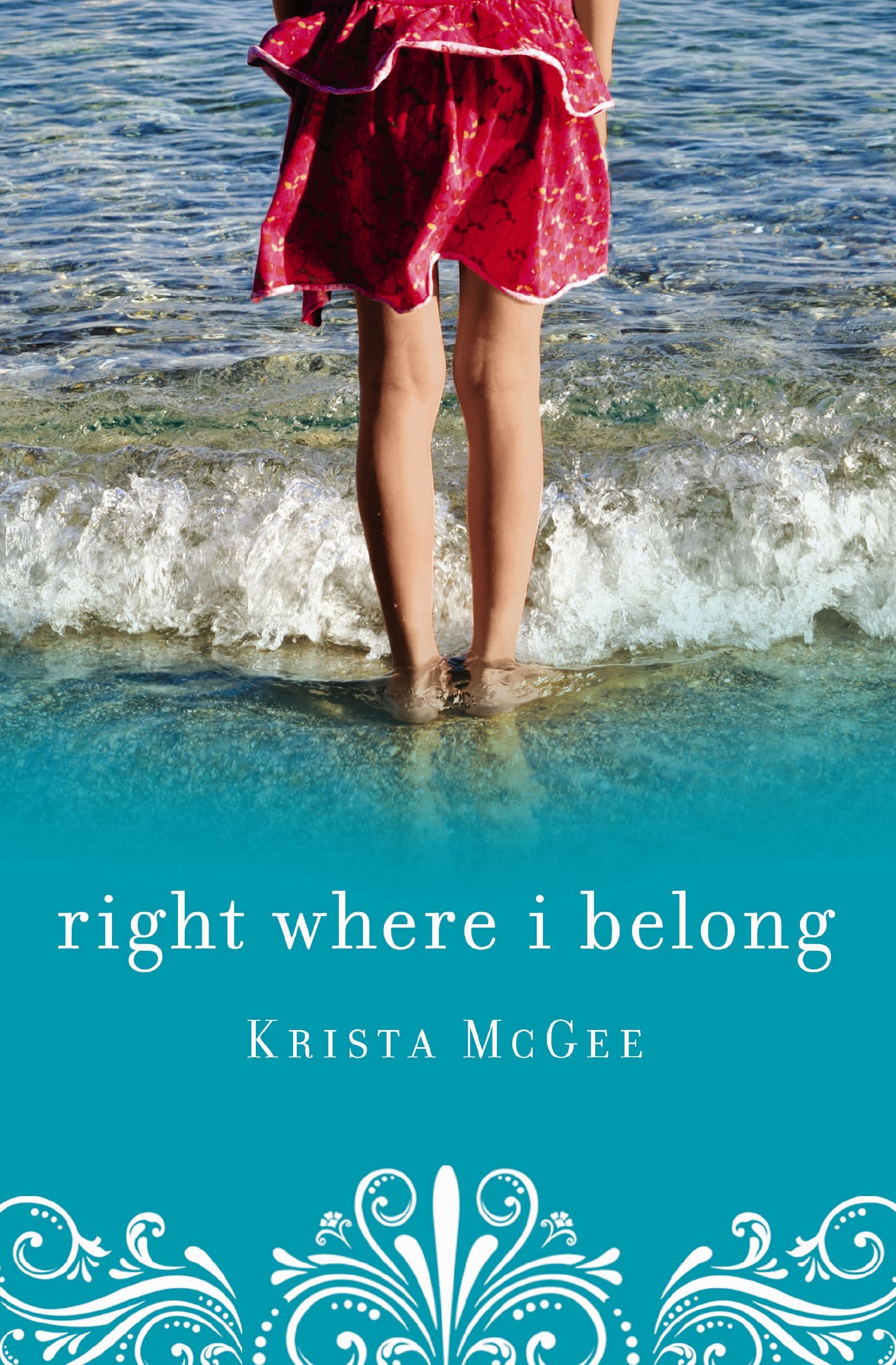 Right Where I Belong, Paperback, Krista McGee
