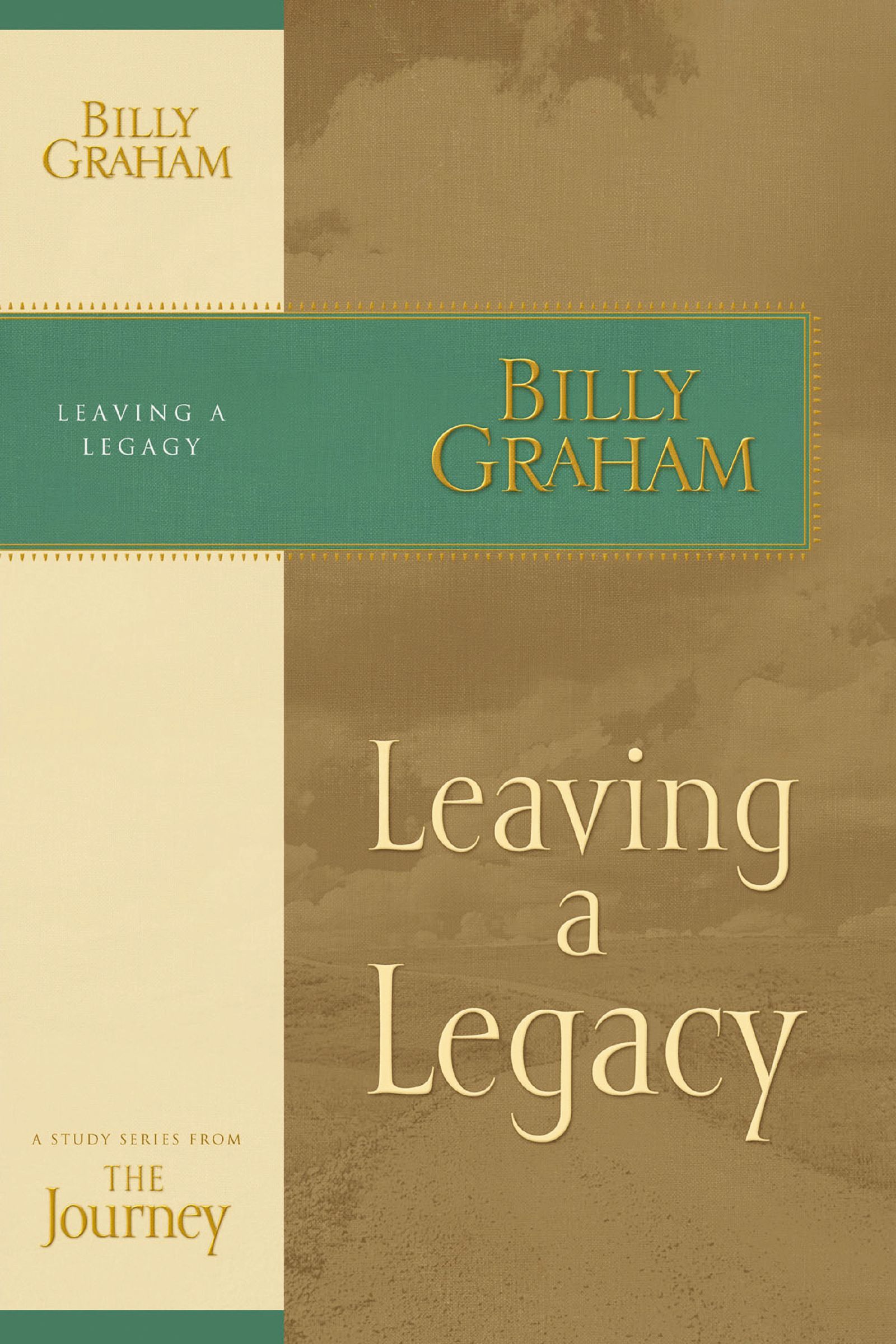 Leaving a Legacy, Paperback, Billy Graham