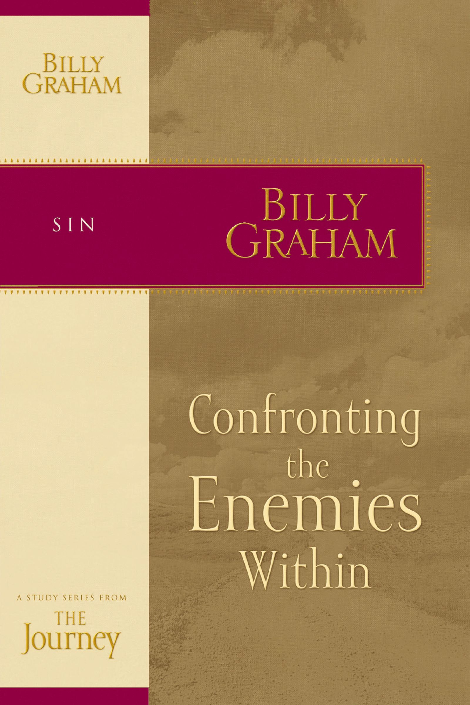 Confronting the Enemies Within, Paperback, Billy Graham