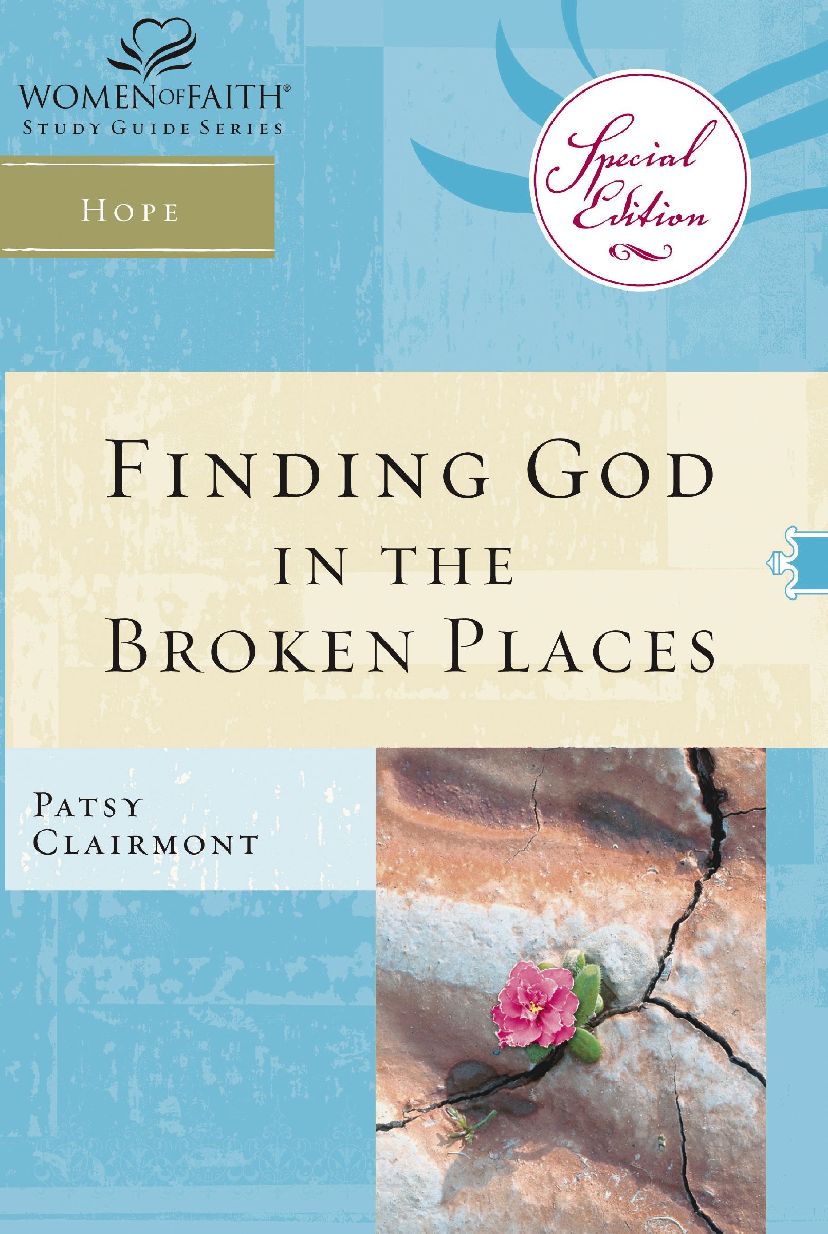 Finding God in the Broken Places, Paperback, Patsy Clairmont