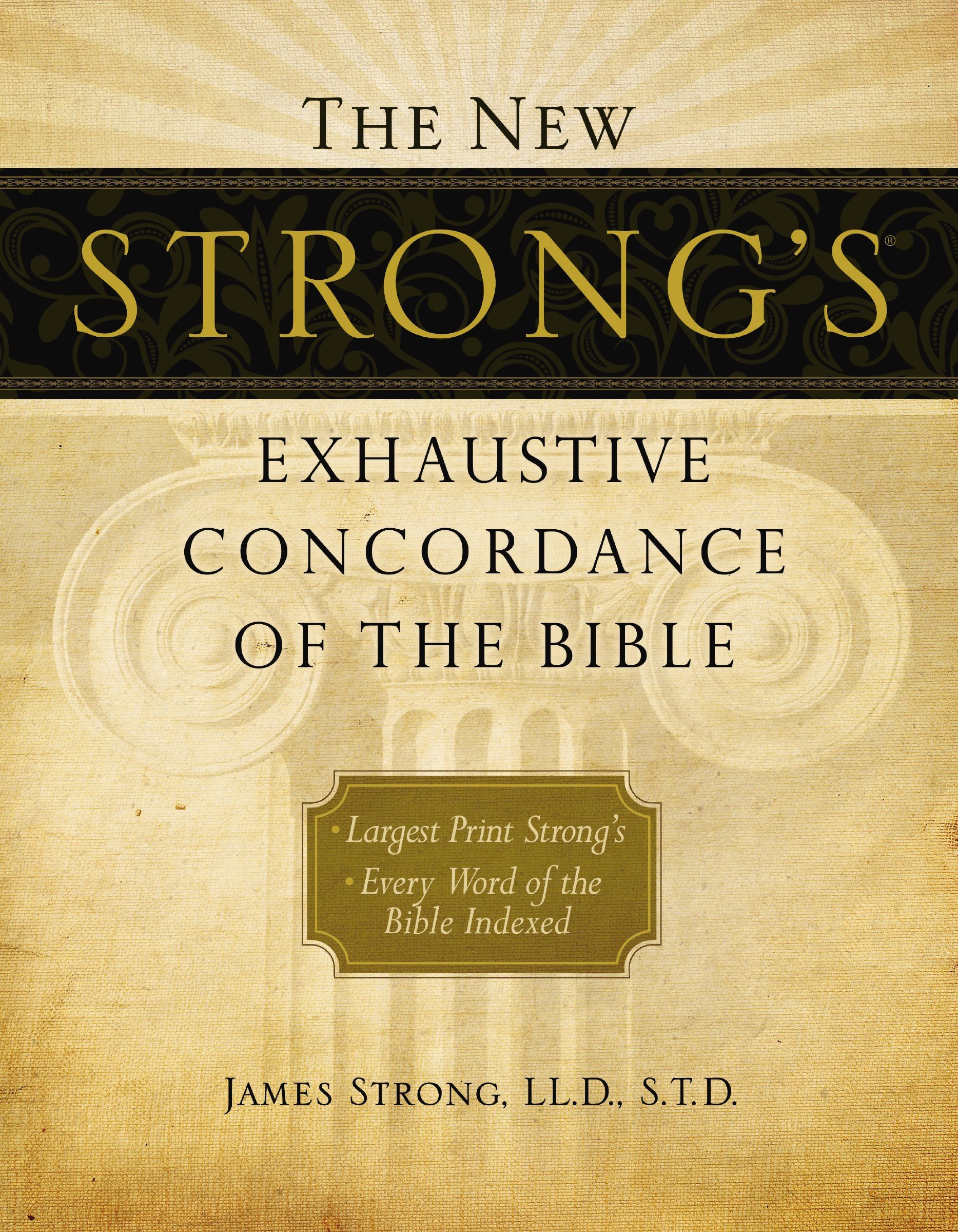 The New Strong's Exhaustive Concordance of the Bible: Largest Pr - Image 12