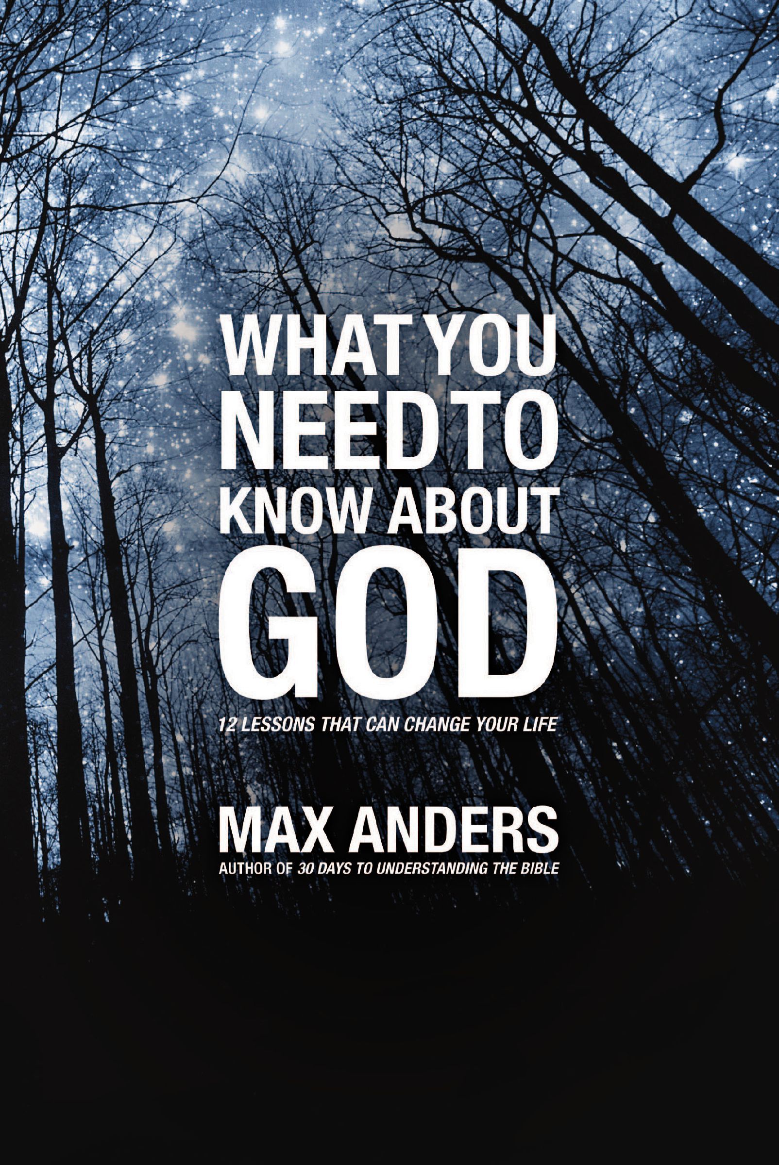 What You Need to Know About God: 12 Lessons That Can Change Your Life - Image 3