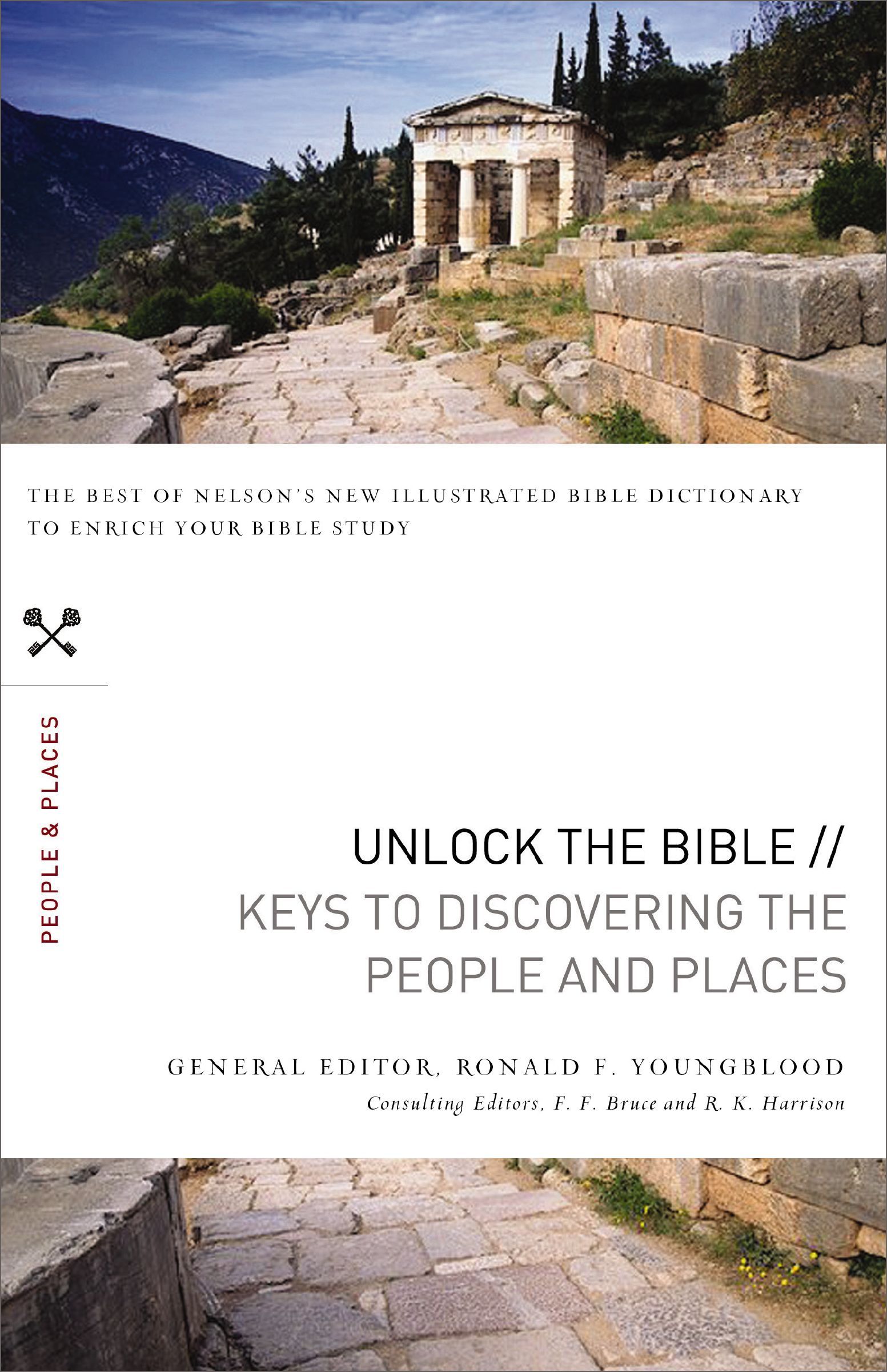 Unlock the Bible: Keys to Discovering the People & Places, Paperback, Ronald Youngblood