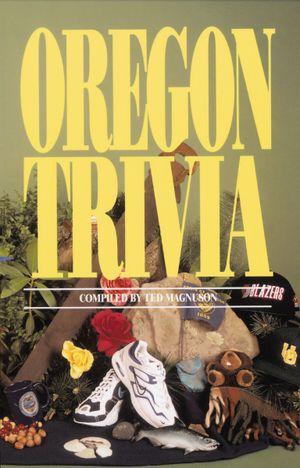 Oregon Trivia