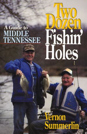 Two Dozen Fishin’ Holes