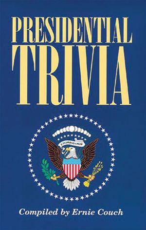 Presidential Trivia