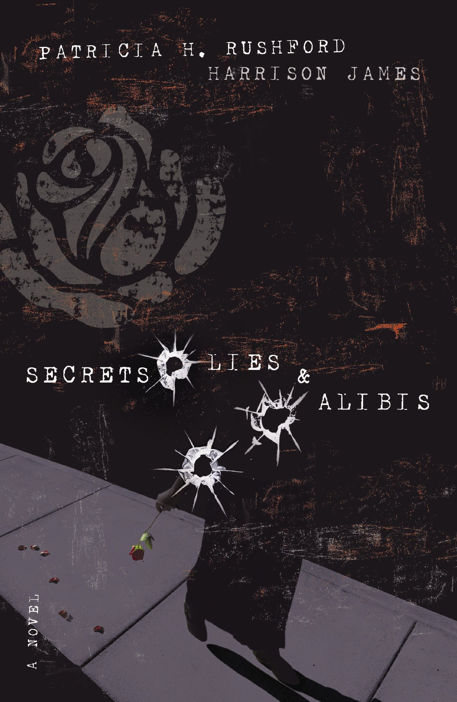 Secrets, Lies & Alibis, Paperback, Patricia H. Rushford and Harrison James