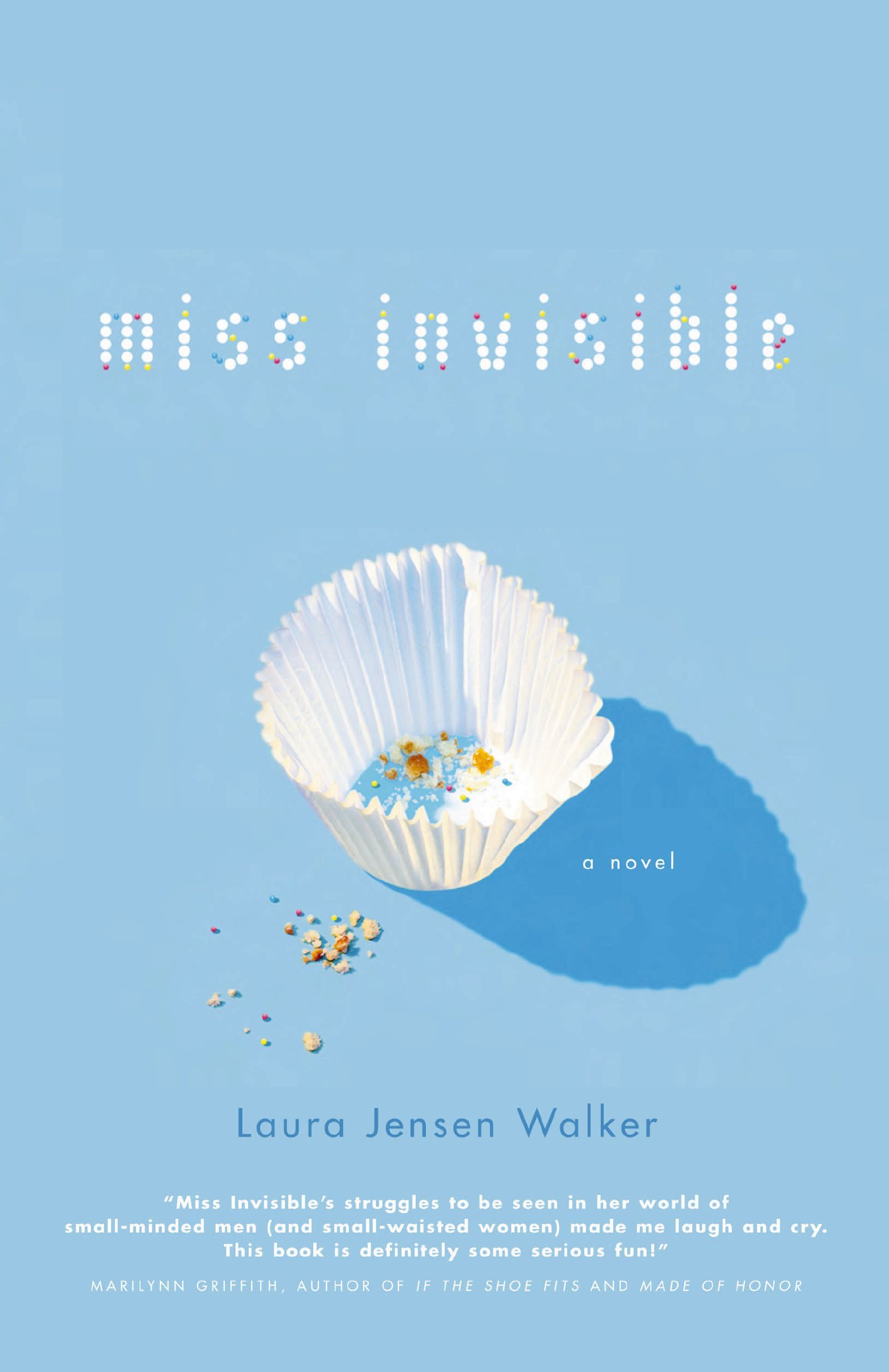 Miss Invisible, Paperback, Laura Jensen Walker