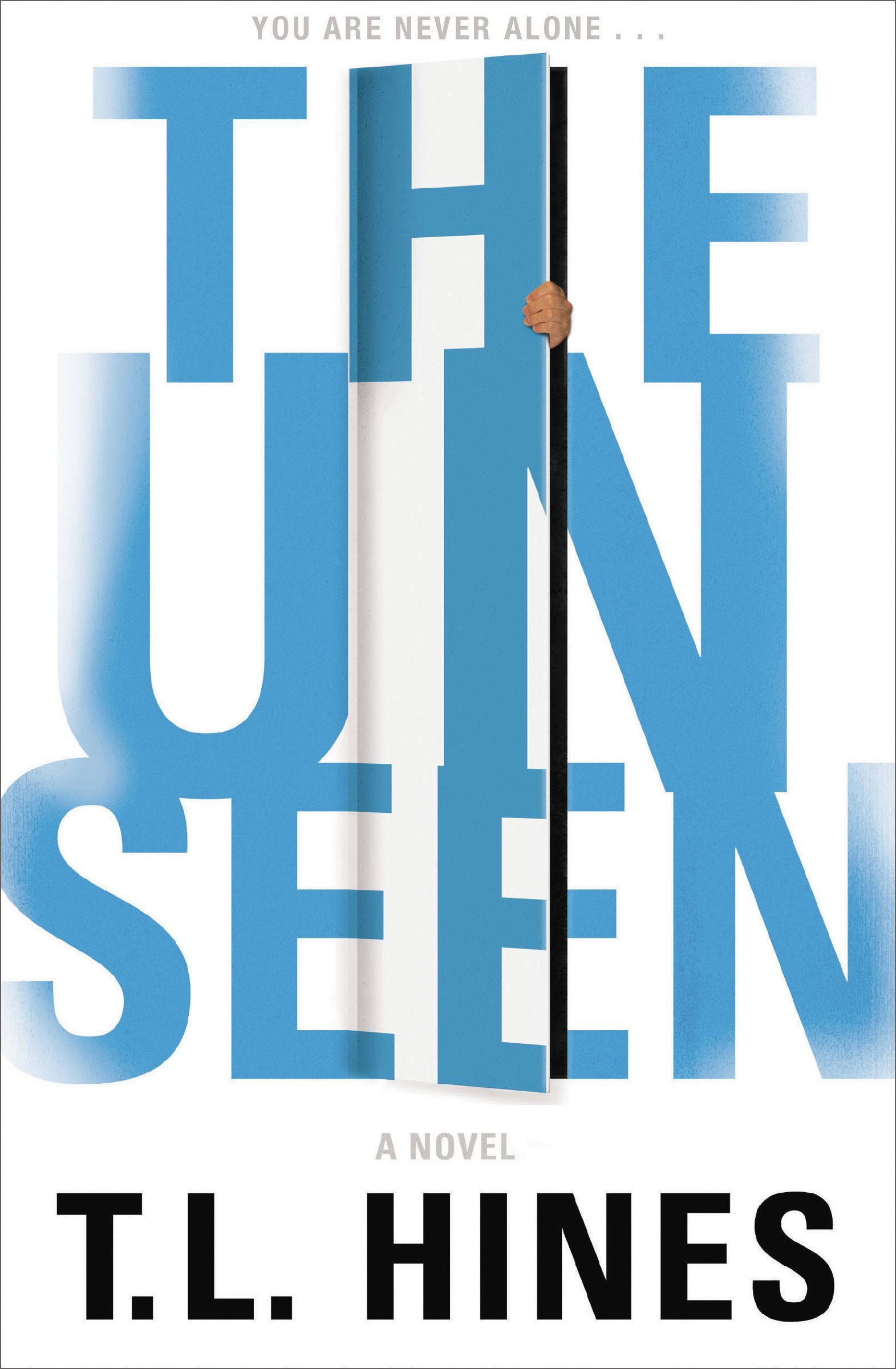 The Unseen, Paperback, T. L. Hines