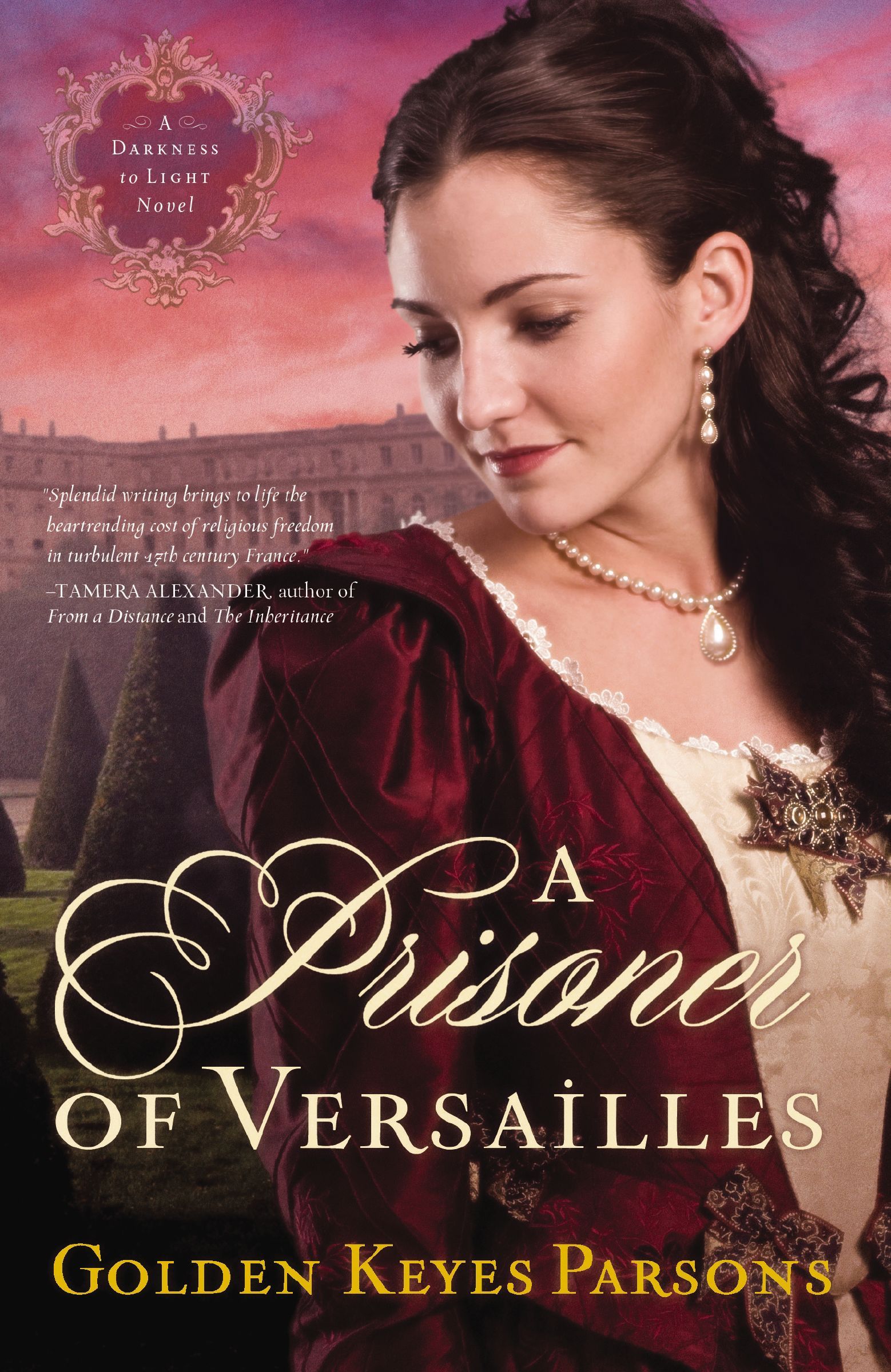 A Prisoner Of Versailles, Paperback, Golden Keyes Parsons