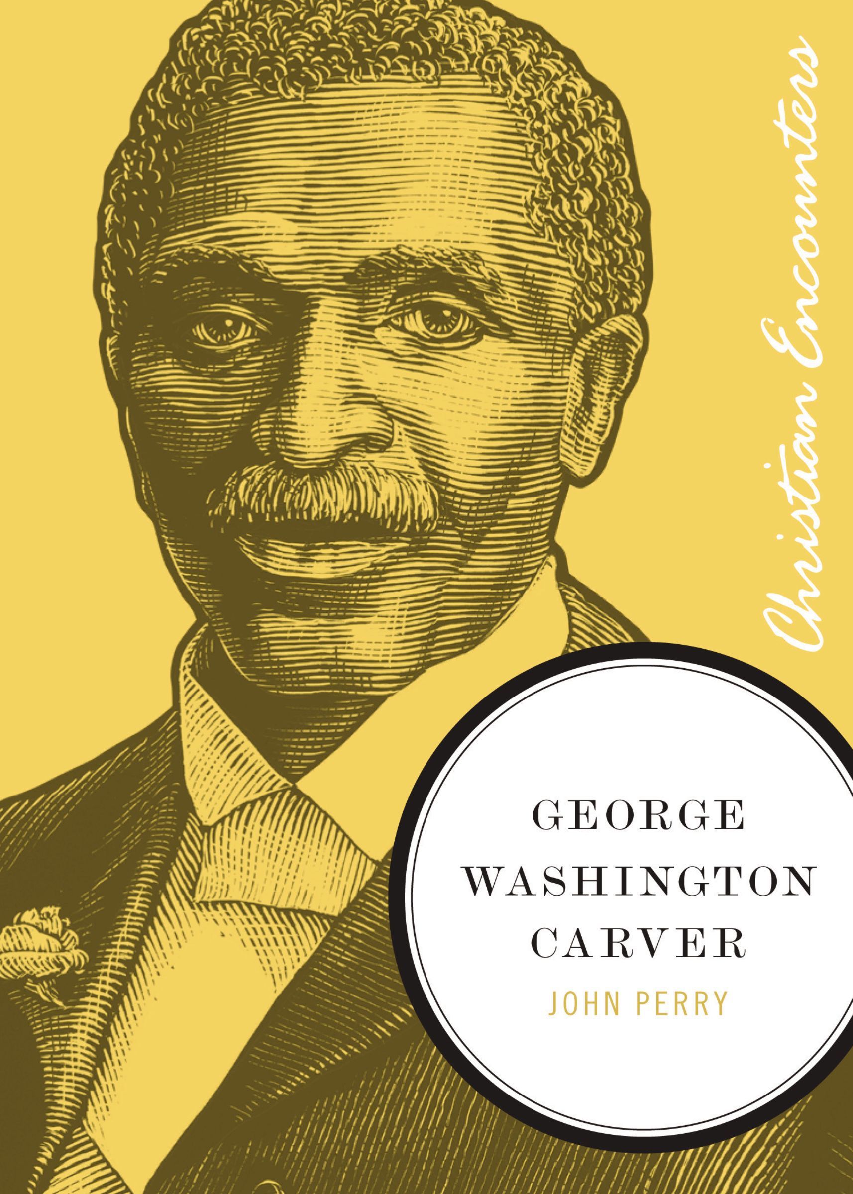 George Washington Carver, Paperback, John Perry