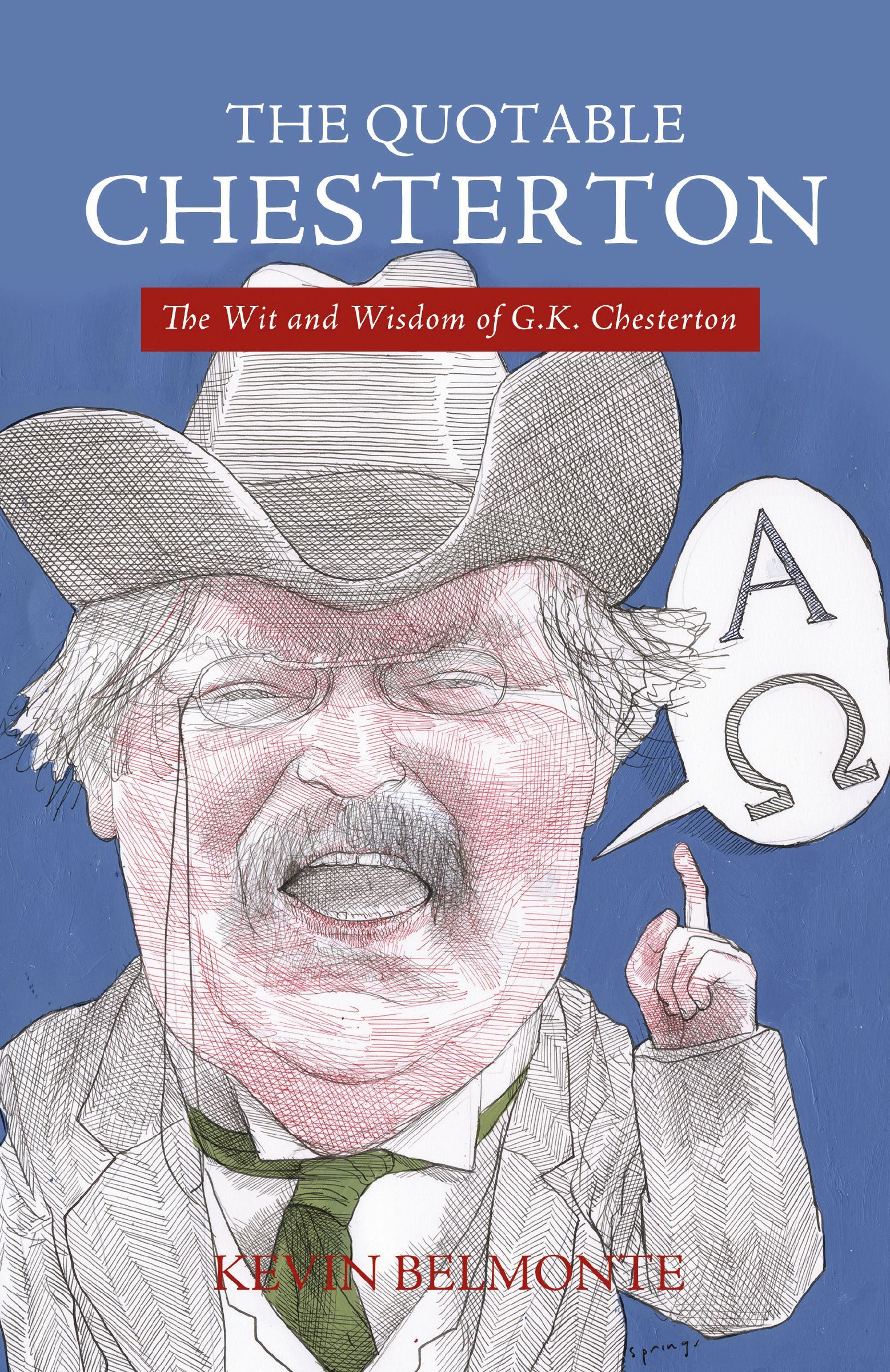 The Quotable Chesterton: The Wit and Wisdom of G.K. Chesterton - Image 4