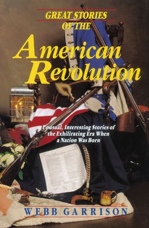 Great Stories of the American Revolution