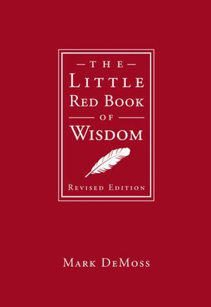 The Little Red Book of Wisdom, Revised Edition
