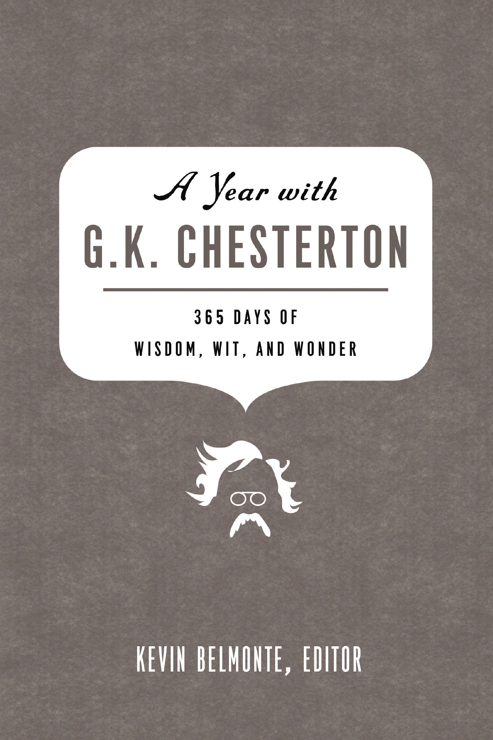 A Year with G. K. Chesterton, Paperback, Kevin Belmonte