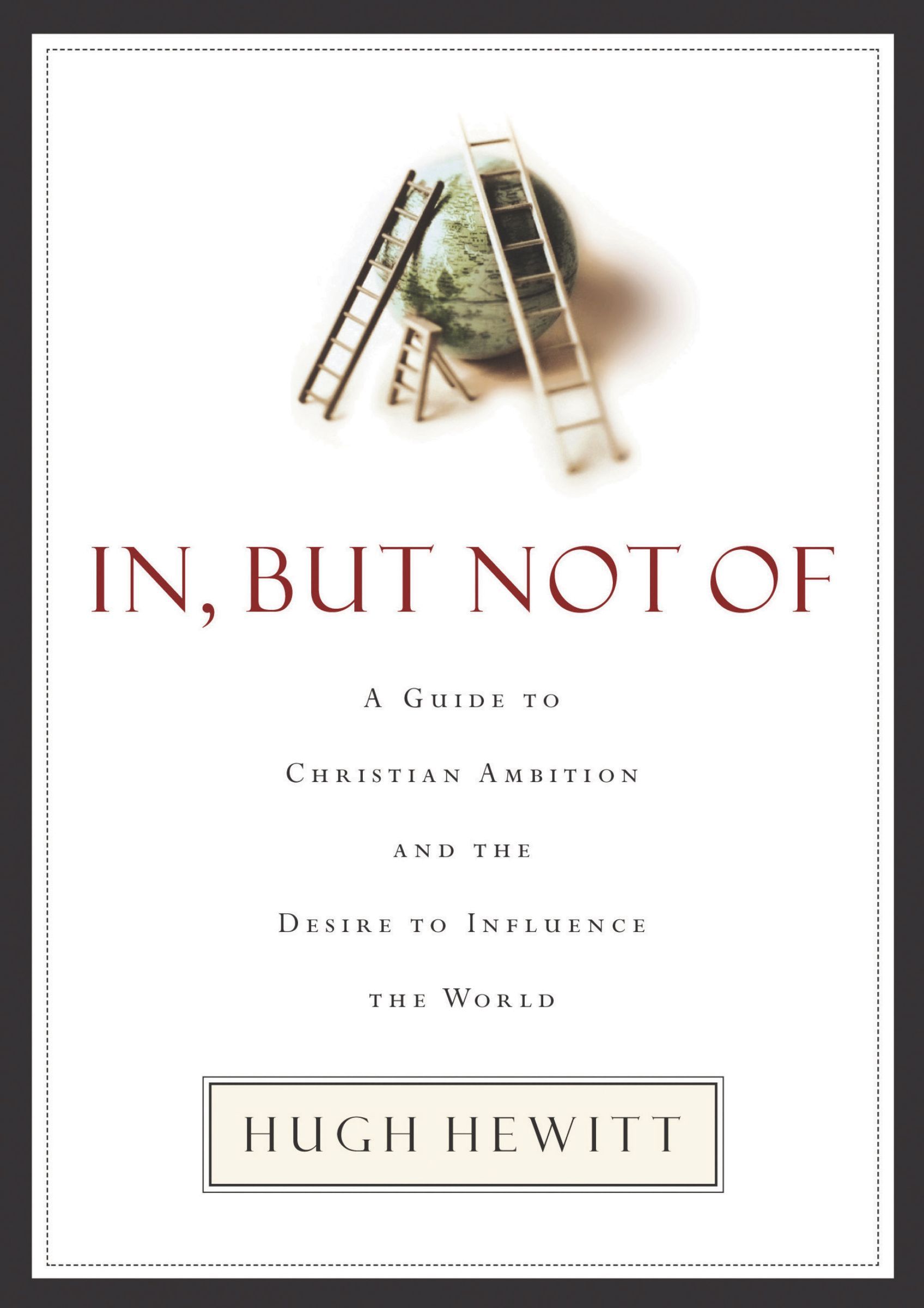 In, But Not Of, Paperback, Hugh Hewitt