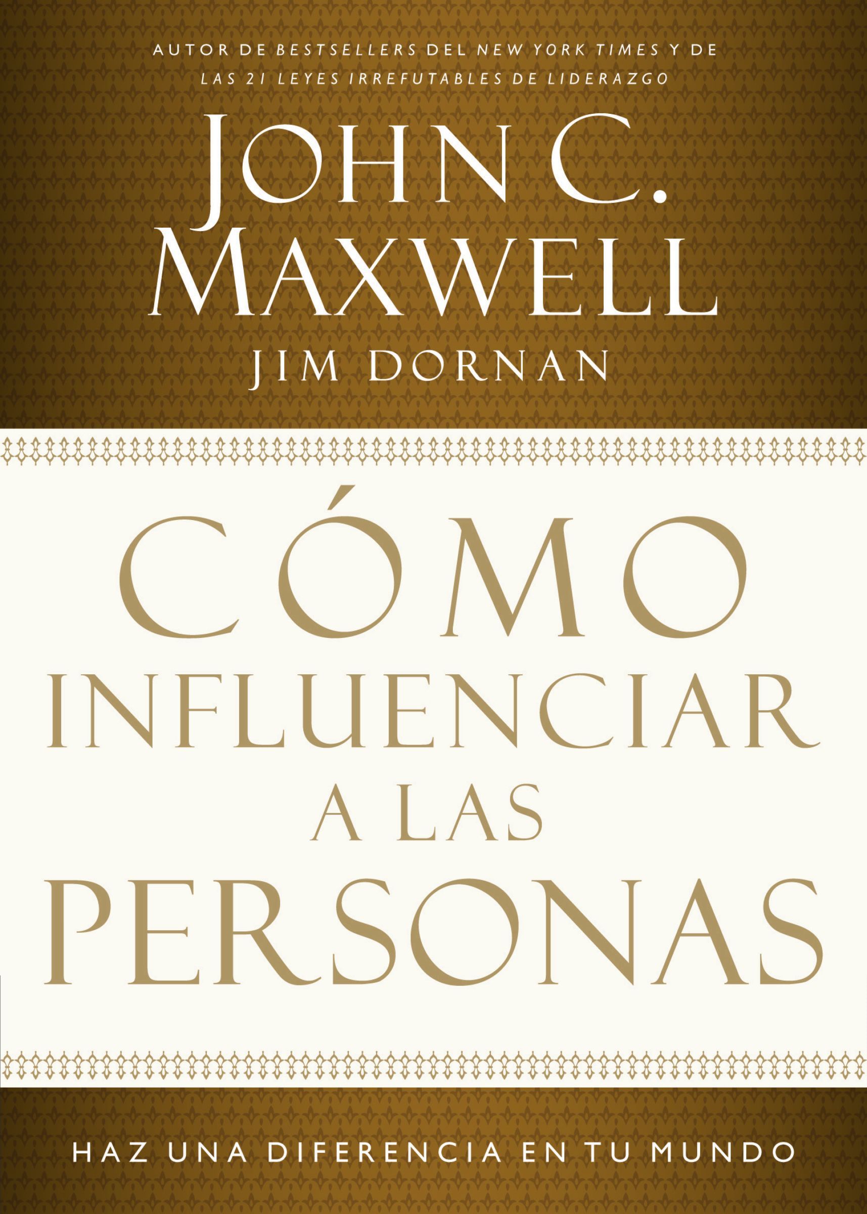 Cómo influenciar a las personas, Paperback, John Maxwell