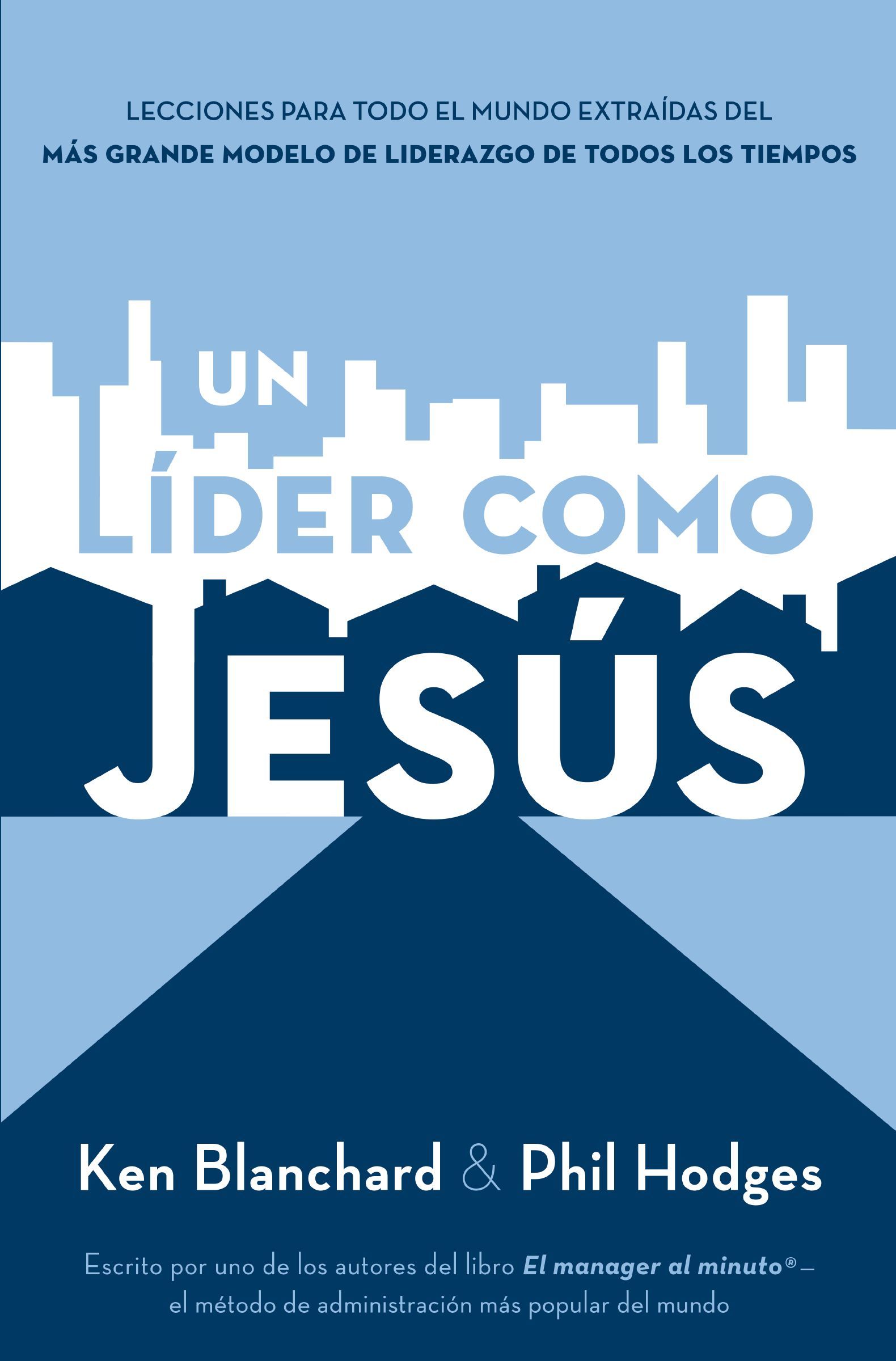 Un líder como Jesús, Paperback, Ken Blanchard