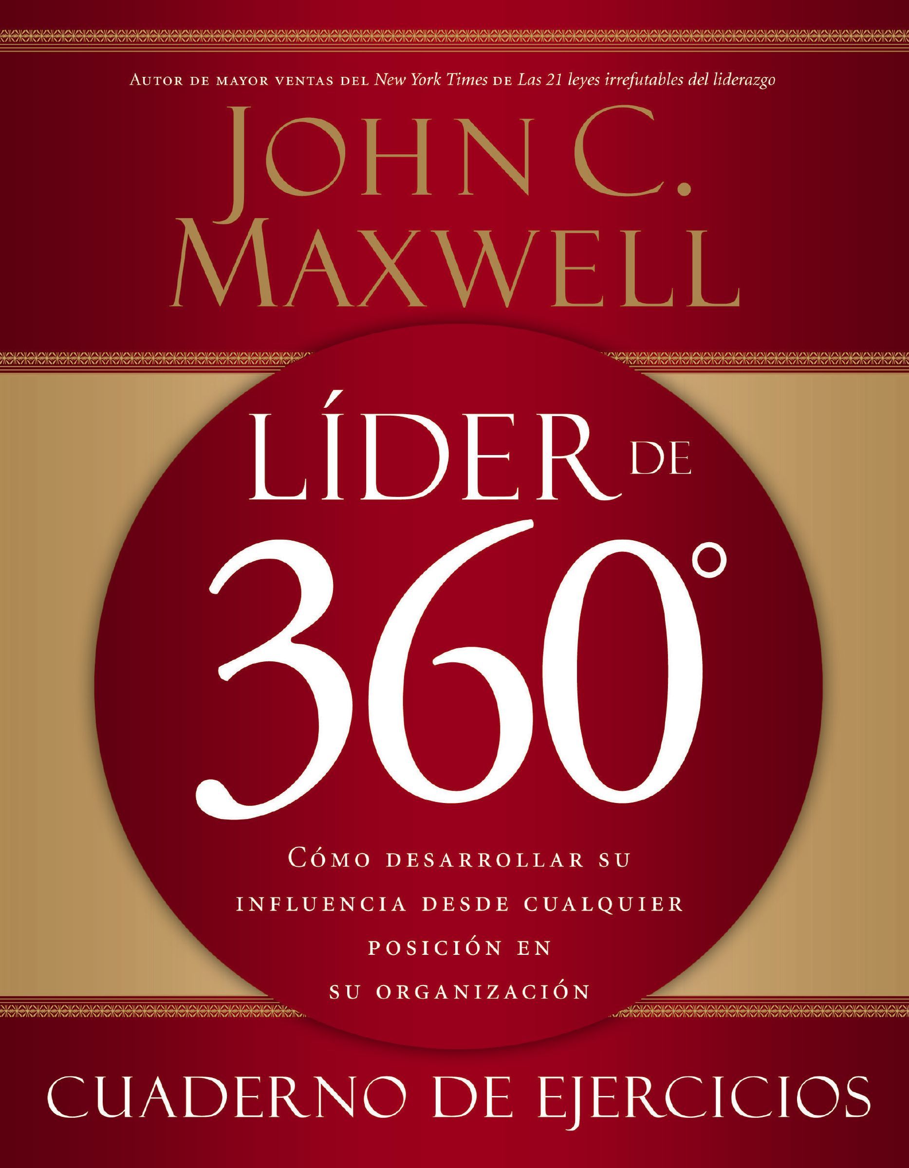 Líder de 360° cuaderno de ejercicios, Paperback, John Maxwell