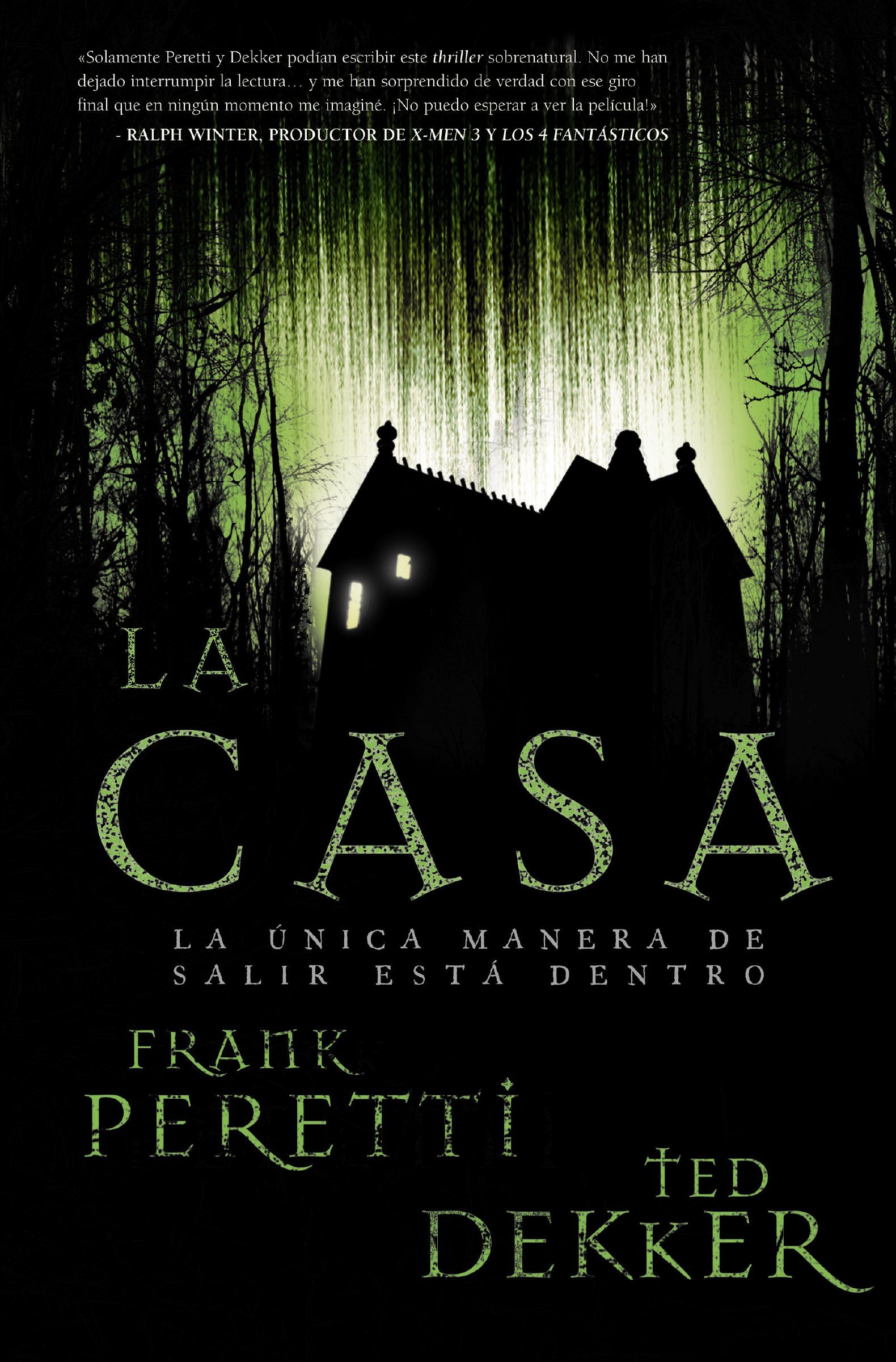 La casa, Paperback, Ted Dekker and Frank Peretti