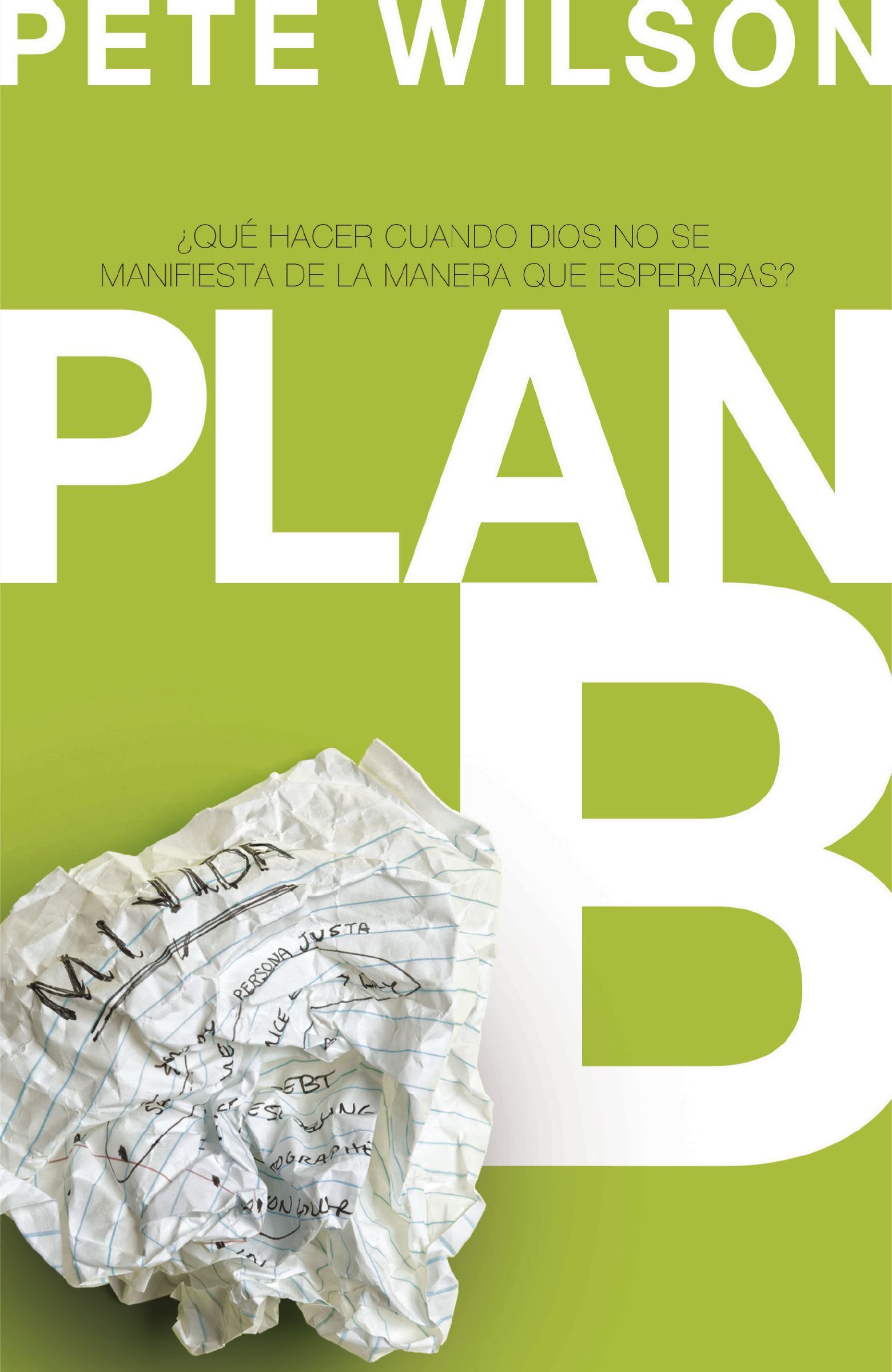 Plan B, Paperback, Pete Wilson