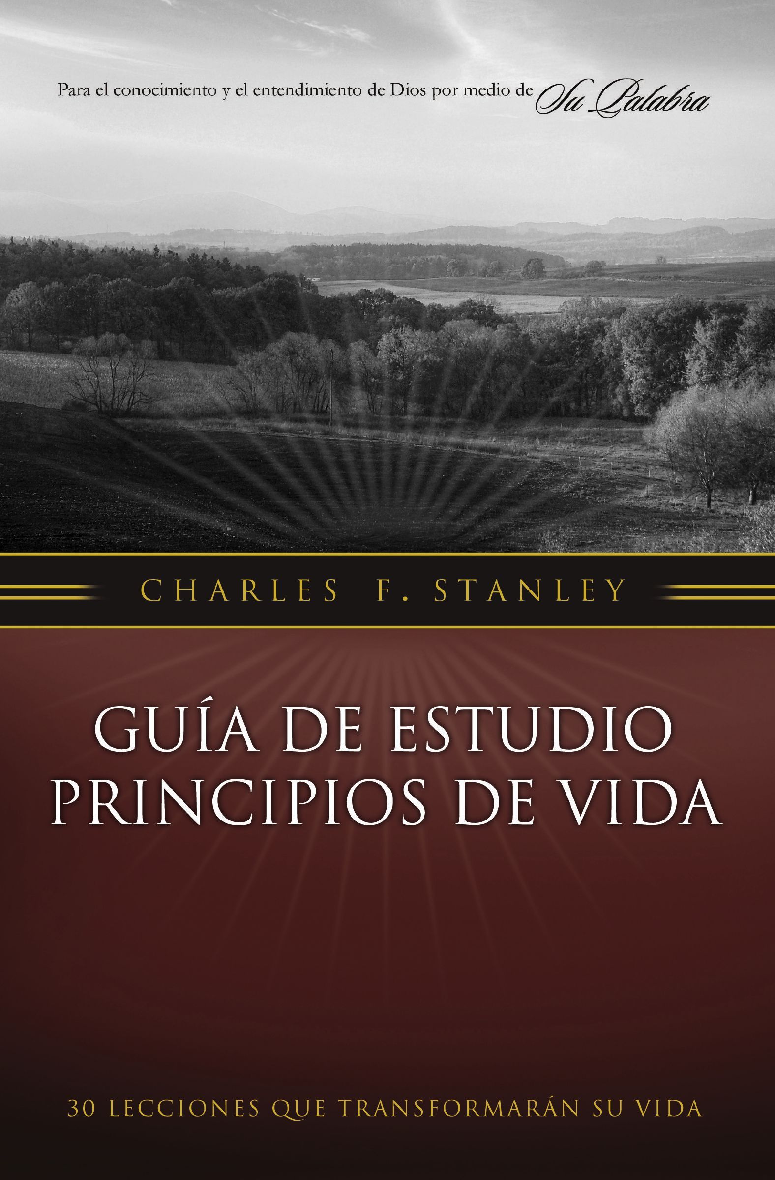 Guía de estudio Principios de Vida, Paperback, Charles F. Stanley