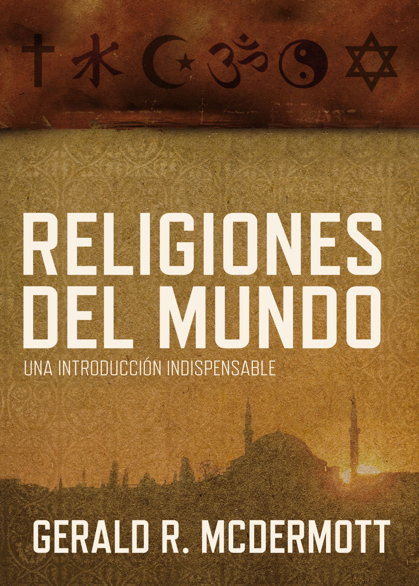 Religiones del mundo, Paperback, Gerald McDermott
