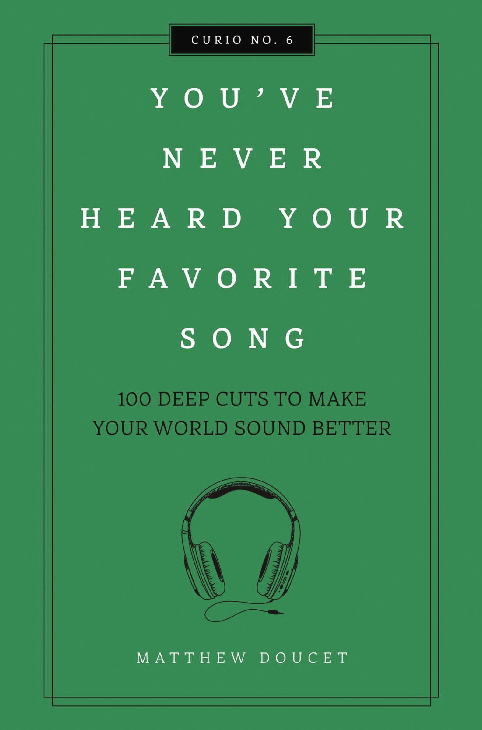 You've Never Heard Your Favorite Song