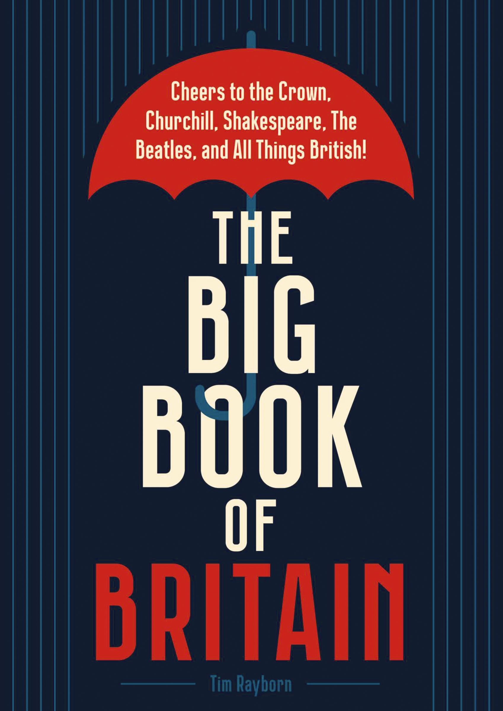 Big Book of Britain, Hardback, Tim Rayborn
