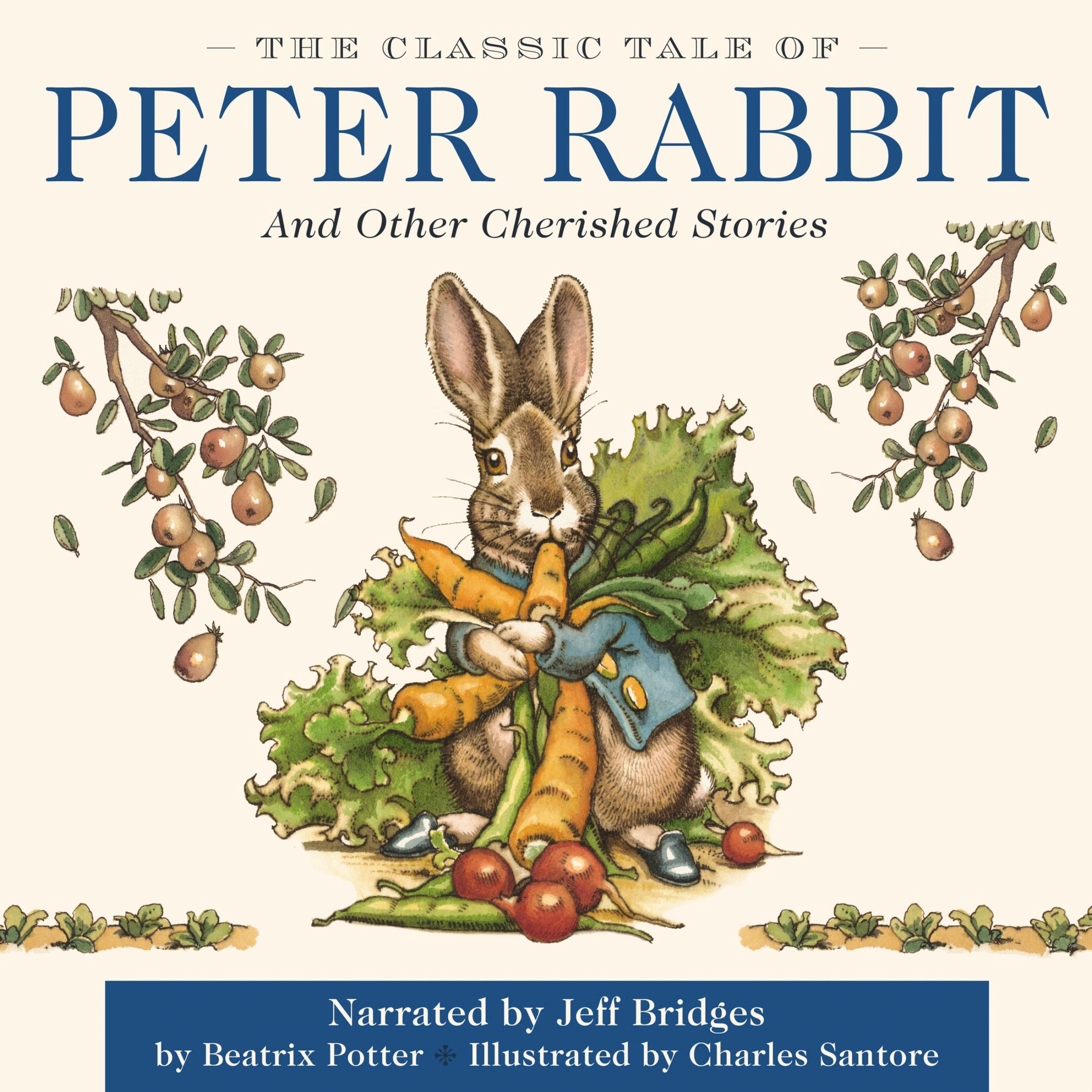 The  Classic Tale of Peter Rabbit