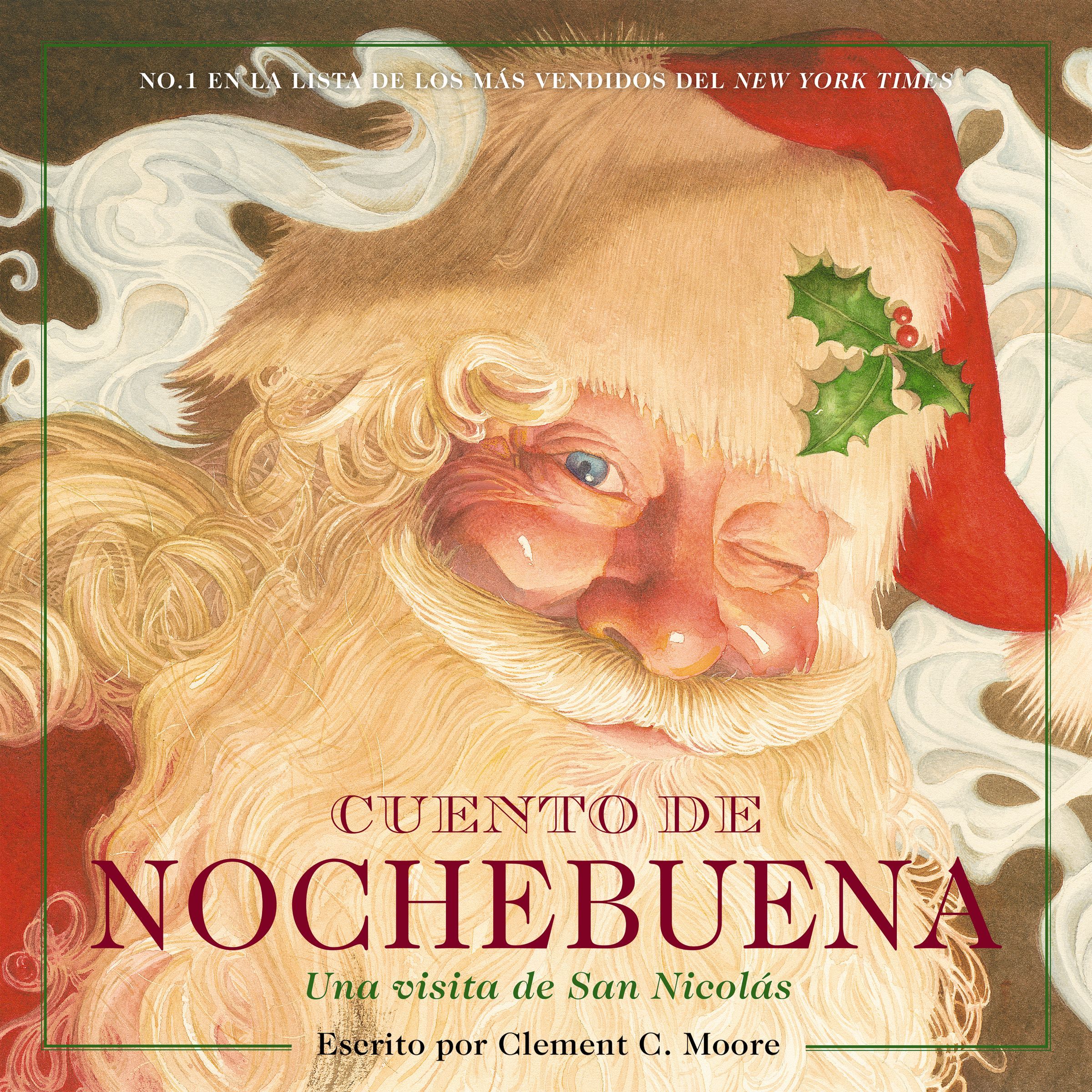 The Night Before Christmas / Cuento de Nochebuena, Una Visita de San Nicolas