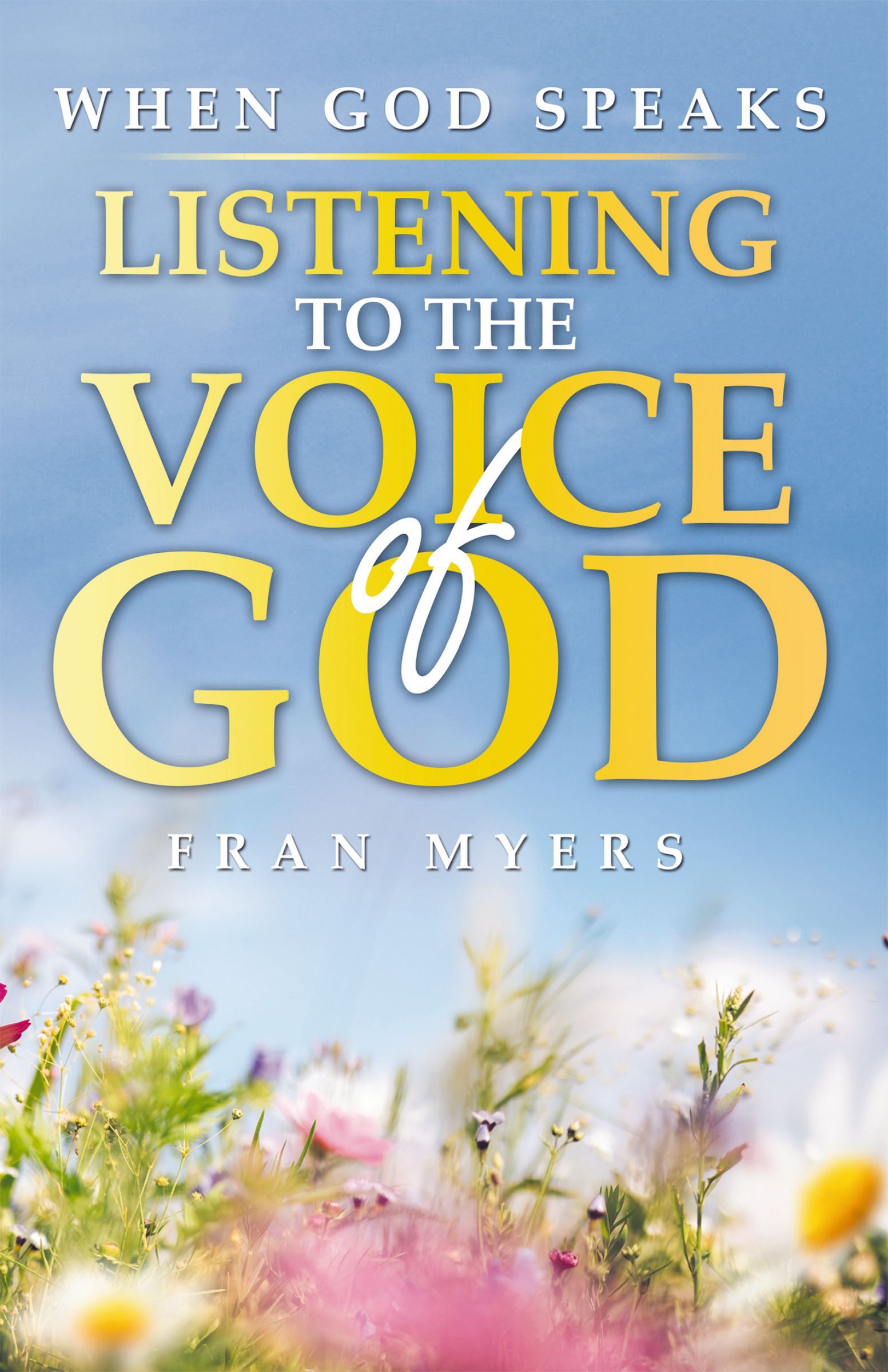 When God Speaks, Paperback, Fran Myers