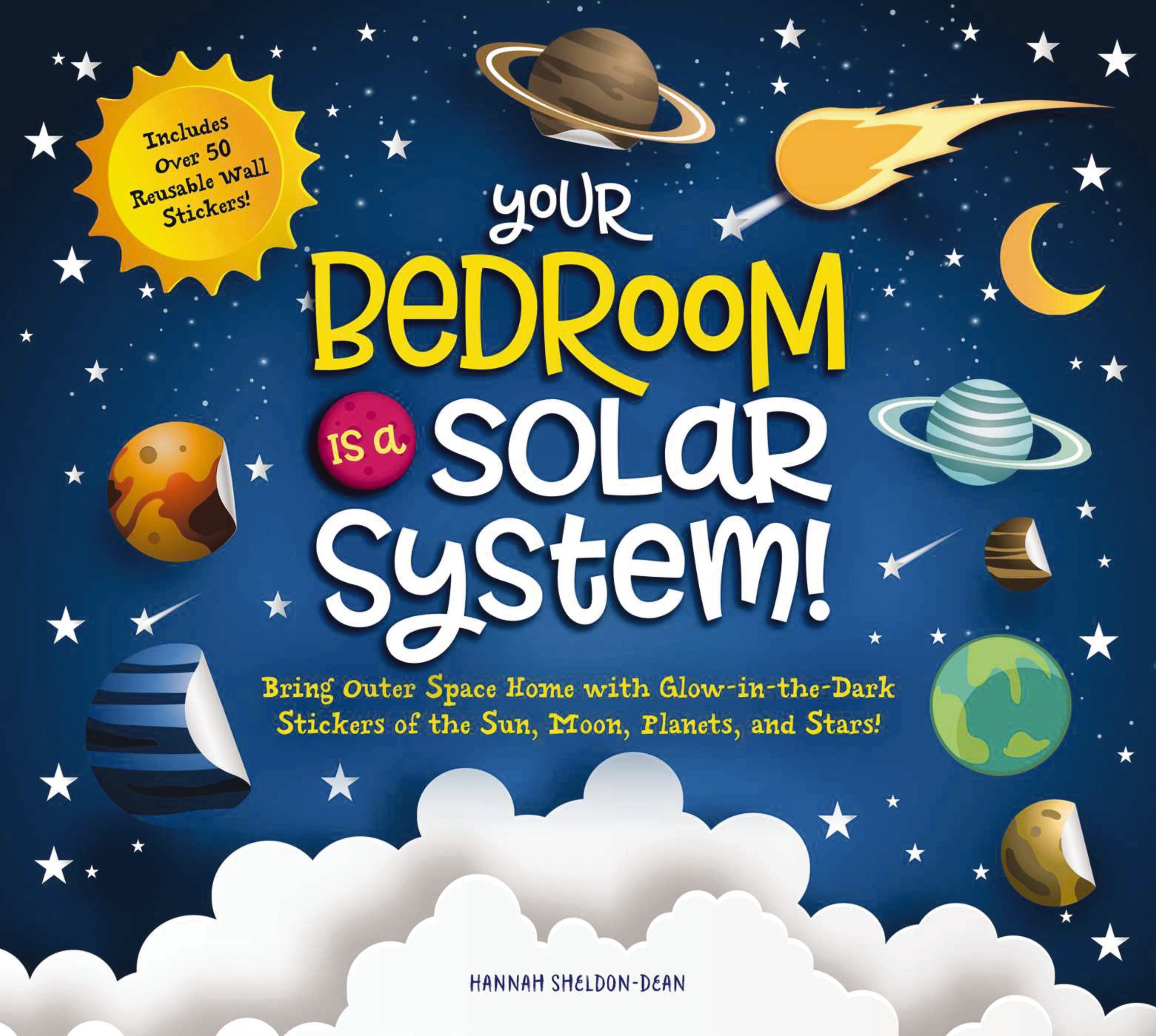 Your Bedroom is a Solar System!, Hardback, Hannah Sheldon-Dean