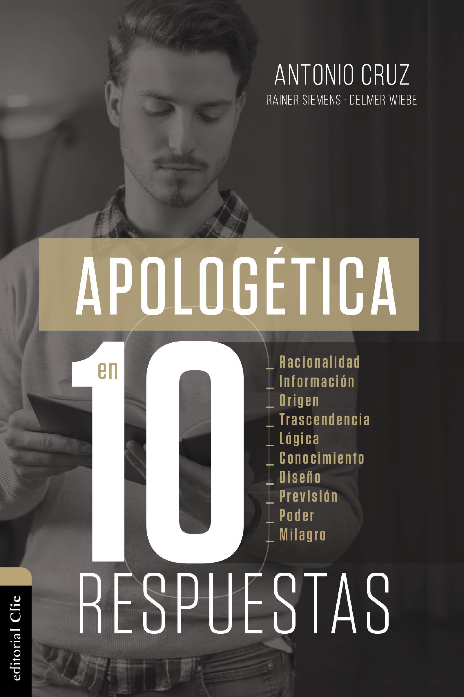 Apologetics in Ten Answers
