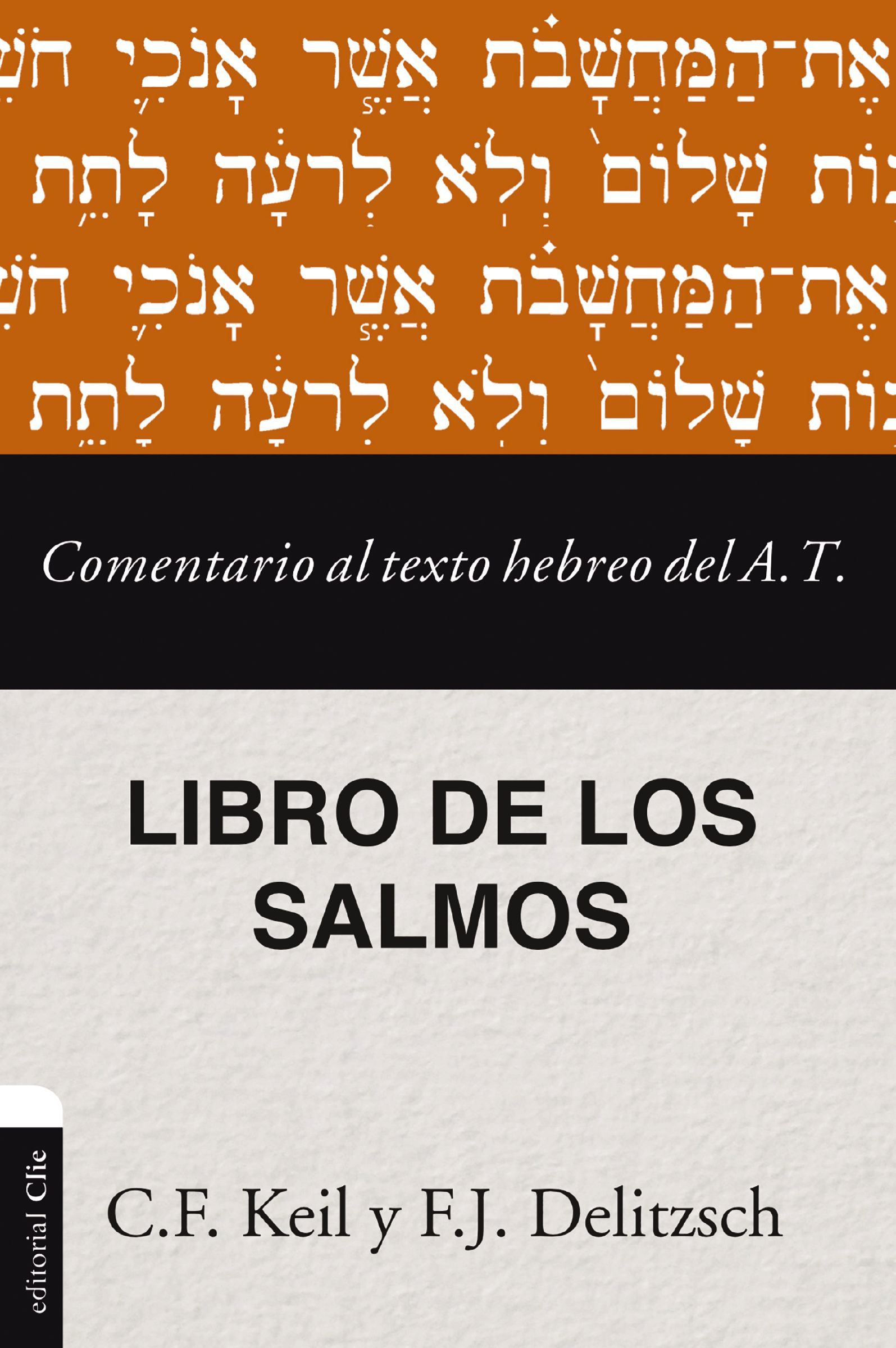 Commentary on the Hebrew Text of the Old Testament - Psalms