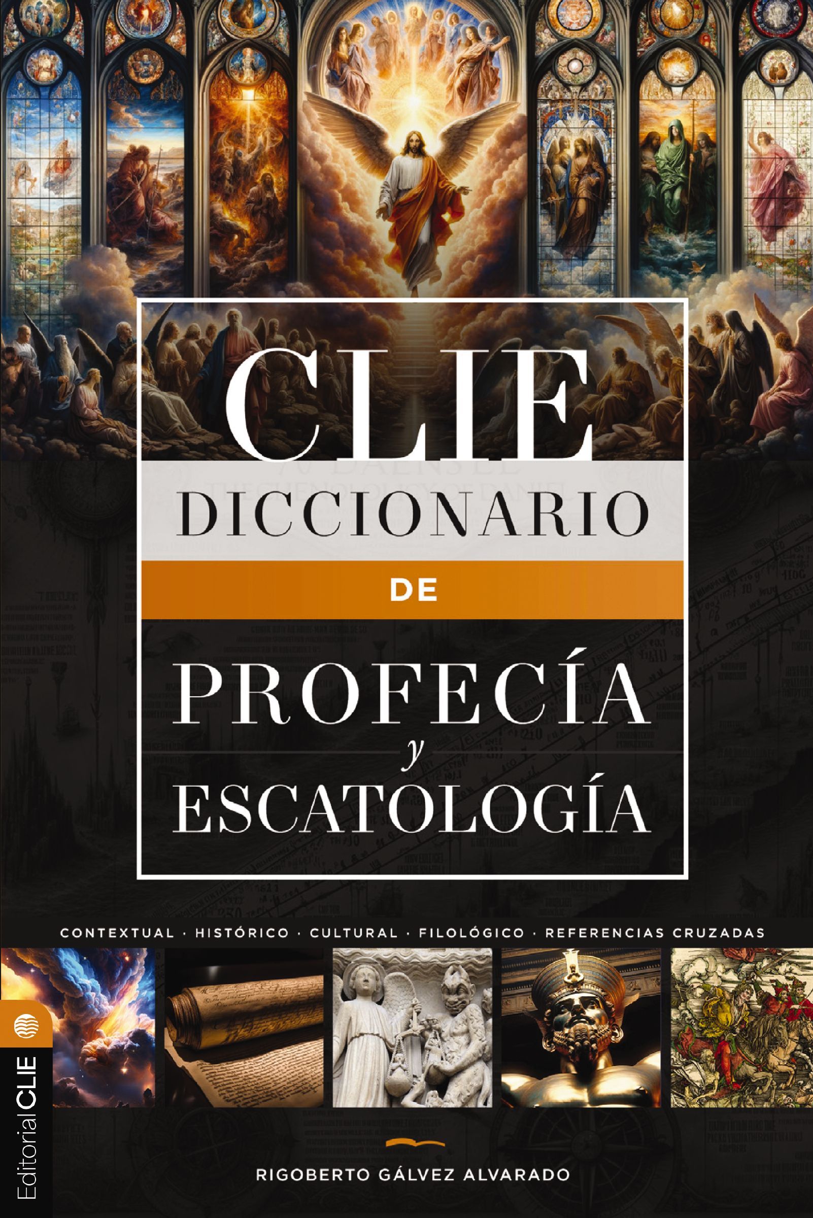 Dictionary of Prophecy and Eschatology