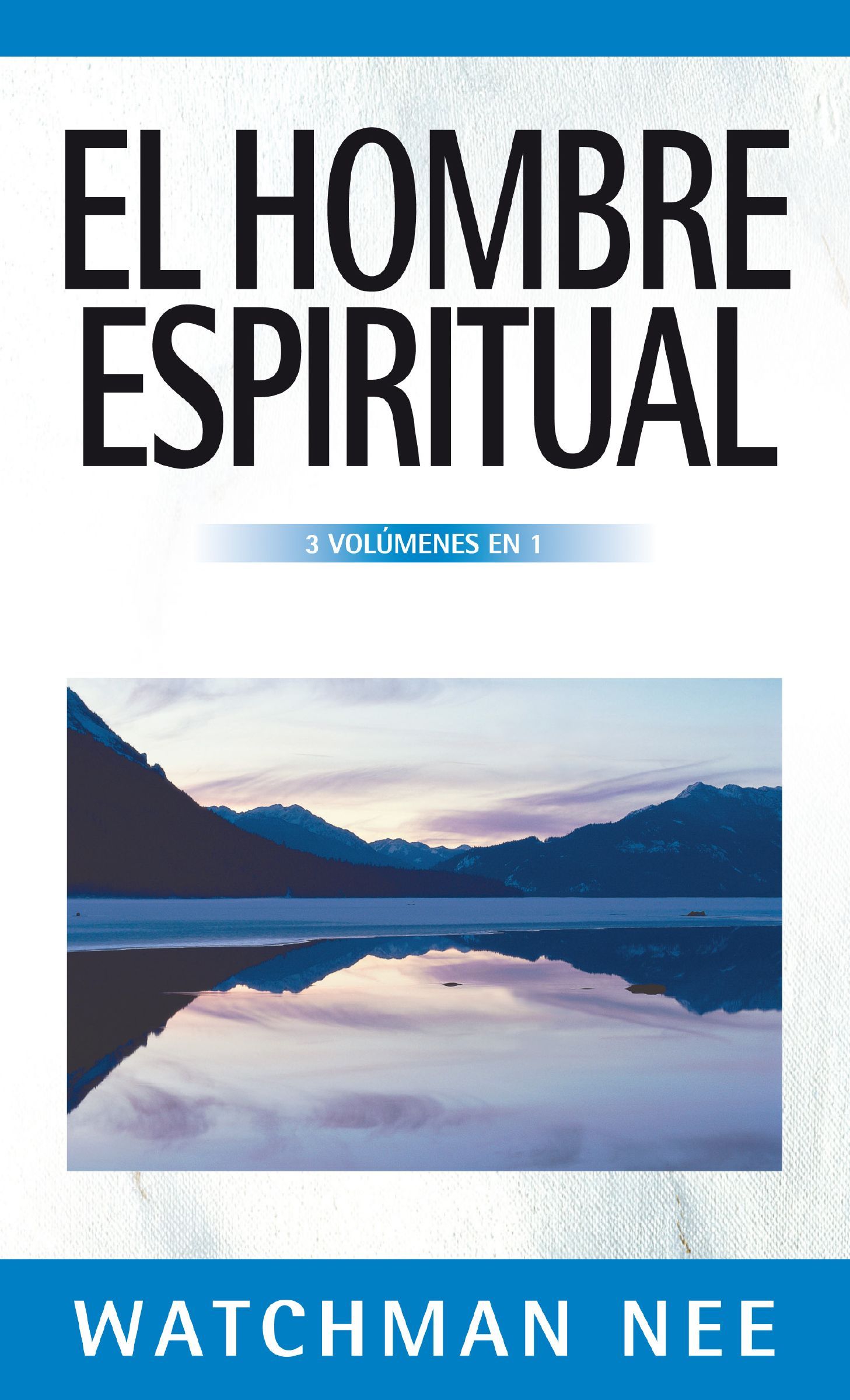 El hombre espiritual – 3 volúmenes en 1, Paperback, Watchman Nee