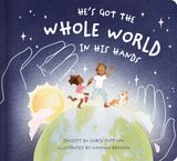 Book Cover of 'He’s Got the Whole World in His Hands'