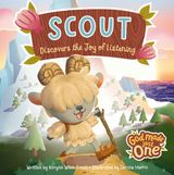 Book Cover of 'God Made Just One: Scout Discovers the Joy of Listening'