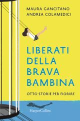 Liberati della brava bambina