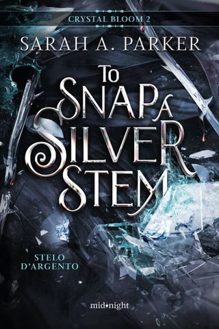 To Snap a Silver Stem. Stelo d'argento