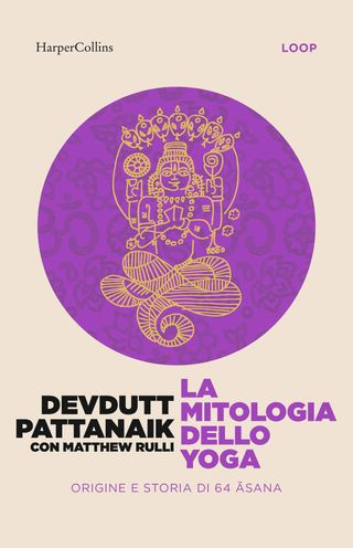 La mitologia dello yoga