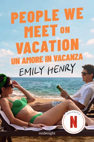 People we meet on vacation. Un amore in vacanza