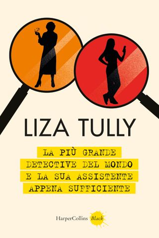 La più grande detective del mondo e la sua assistente appena sufficiente