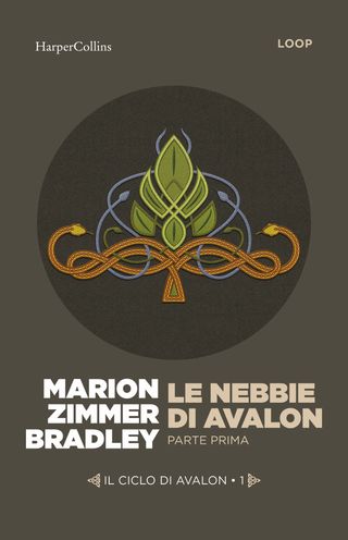 Le nebbie di Avalon. Parte prima